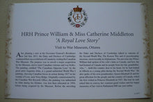Load image into Gallery viewer, 2011 WILLIAM &amp; KATE - A ROYAL LOVE STORY WAR MUSEUM, OTTAWA  COMMEMORATIVE COVER

