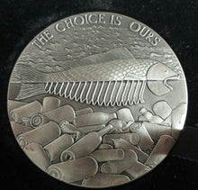 Load image into Gallery viewer, &quot;The Choice is Ours&quot; Environmental Silver Antique Medal 154 grams Boxed &amp; COA
